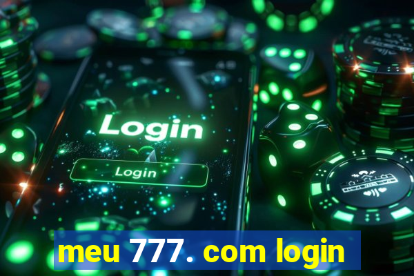 meu 777. com login